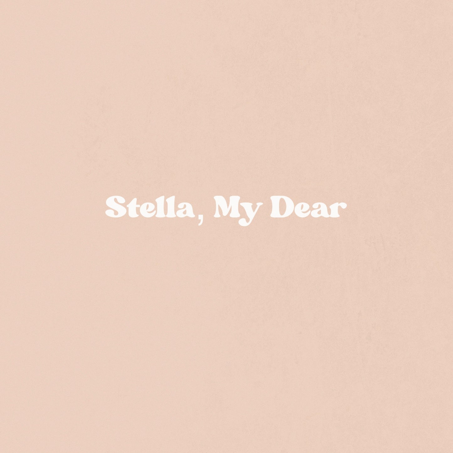 Stella, My Dear (Novel)